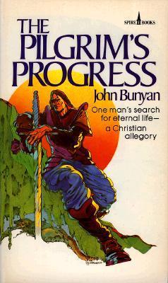 Book cover of Pilgrim's Progress: One Man's Search For Eternal Life by John Bunyan