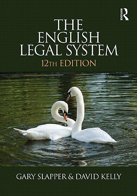 Book cover of The English Legal System: 2011-2012 by Gary Slapper, David Kelly