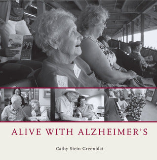 Book cover of Alive With Alzheimer's by Cathy Stein Greenblat