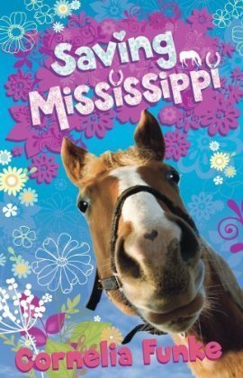 Book cover of Saving Mississippi by Cornelia Funke