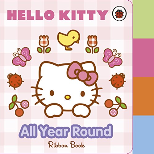 Book cover of Hello Kitty: All Year Round by unknown author