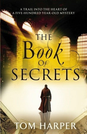 Book cover of The Book Of Secrets by Tom Harper