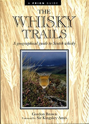 Book cover of The Whisky Trail: A Geographical Guide To Scotch Whisky by Gordon Brown