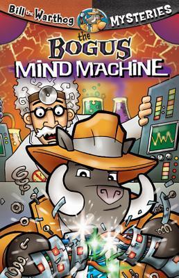 Book cover of The Bogus Mind Machine by Dean  Anderson