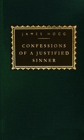 Book cover of Confessions Of A Justified Sinner: Introduction By Roger Lewis by James Hogg, Roger Lewis (Introduction)
