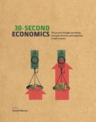 Book cover of 30-Second Economics by Donald Marron