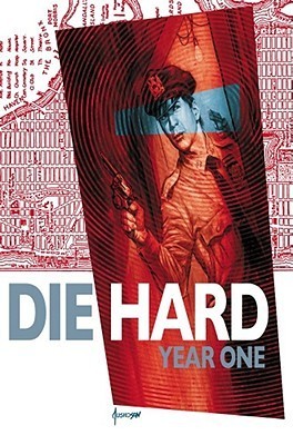 Book cover of Die Hard: Year One Vol. 2 by Howard Chaykin, Gabriel Andrade (Illus.)