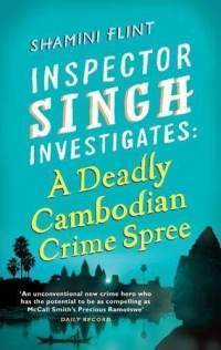 Book cover of A Deadly Cambodian Crime Spree by Shamini Flint