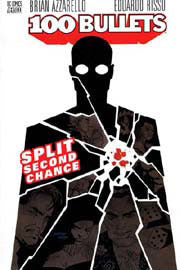 Book cover of 100 Bullets, Vol. 2: Split Second Chance by Brian Azzarello, Eduardo Risso