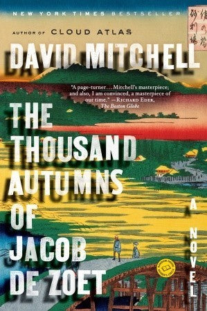 Book cover of The Thousand Autumns Of Jacob De Zoet by David Mitchell
