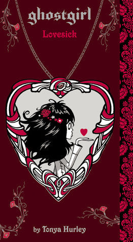 Book cover of Ghostgirl: Lovesick by Tonya Hurley