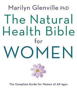Book cover of Natural Health Bible For Women by Marilyn Glenville