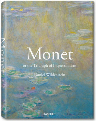 Book cover of Monet, Or The Triumph Of Impressionism by Daniel Wildenstein