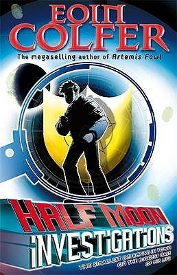 Book cover of Half Moon Investigations by Eoin Colfer