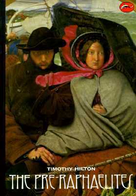 Book cover of The Pre-Raphaelites by Timothy Hilton
