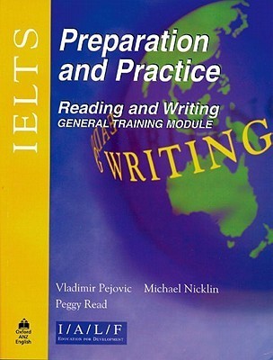 Book cover of IELTS Preparation And Practice: Reading And Writing - General Module by Michael Nicklin