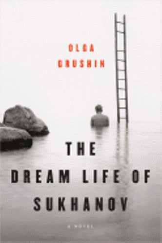 Book cover of The Dream Life of Sukhanov by Olga Grushin