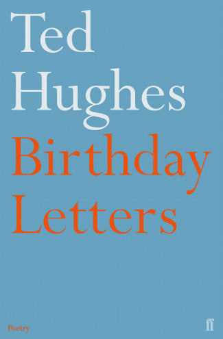 Book cover of Birthday Letters by Ted Hughes