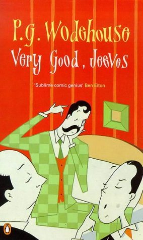 Book cover of Very Good, Jeeves! by P.G. Wodehouse