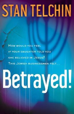 Book cover of Betrayed! by Stan Telchin