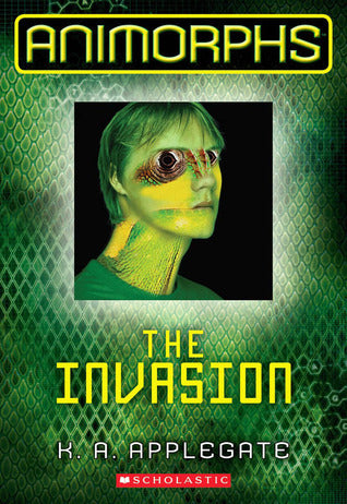 Book cover of The Invasion by K.A. Applegate, Katherine Applegate