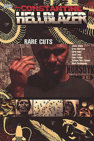 Book cover of Hellblazer: Rare Cuts by Jamie Delano, Grant Morrison, Garth Ennis, David   Lloyd (Illus.), Sean Phillips (Illus.), Richard Piers Rayner (Illus.), Mark Buckingham (Illus.)
