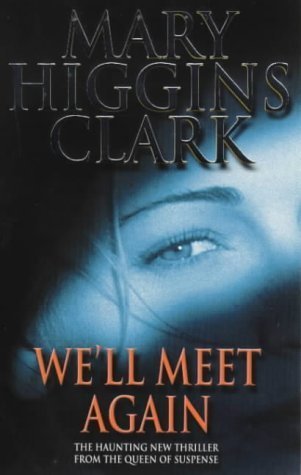 Book cover of We'll Meet Again by Mary Higgins Clark