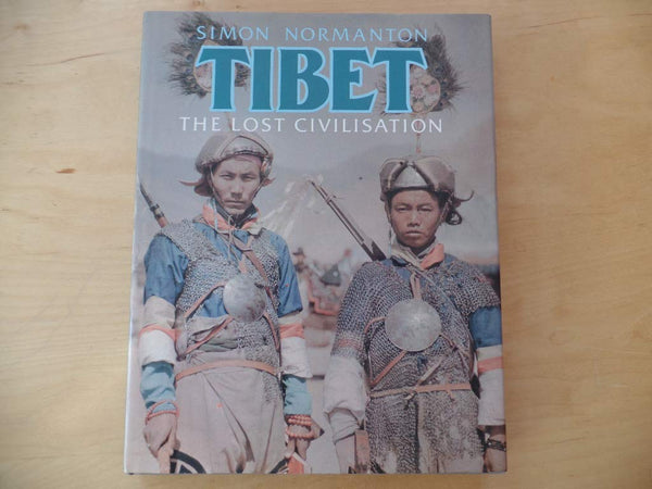 Book cover of Tibet: The Lost Civilisation by Simon Normanton