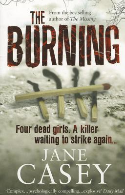 Book cover of The Burning by Jane Casey