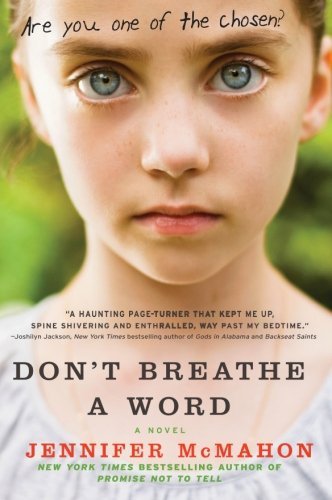 Book cover of Don't Breathe a Word by Jennifer  McMahon