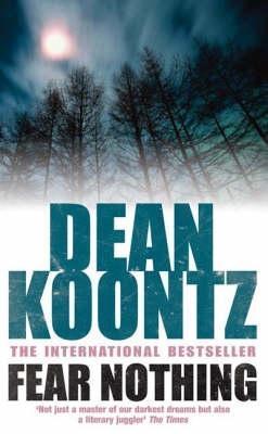 Book cover of Fear Nothing by Dean Koontz