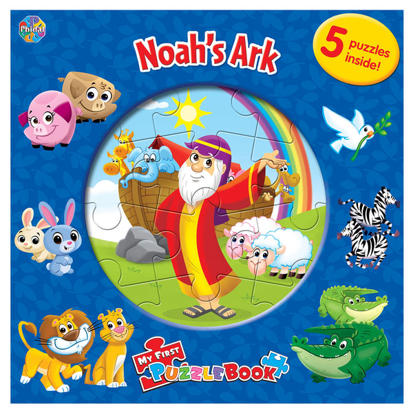 Book cover of Phidal Noah's Ark My First Puzzle Book - Jigsaw Puzzles For Kids, 10-Page Board Book, 5 Puzzles To Enjoy by Phidal Publishing