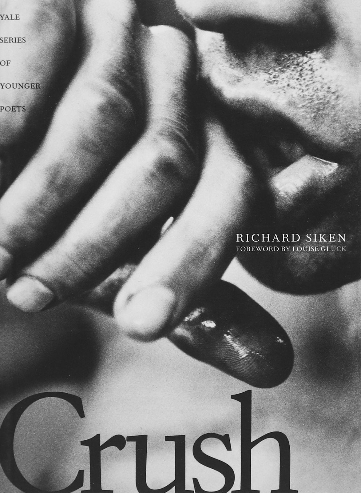 Book cover of Crush by Richard Siken, Louise Glück (Foreword)