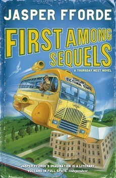 Book cover of First Among Sequels by Jasper Fforde