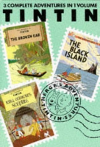Book cover of The Adventures of Tintin, Vol. 2: The Broken Ear / The Black Island / King Ottokar's Sceptre by Hergé, Michael      Turner (Trans.), Leslie Lonsdale-Cooper (Trans.), S. Herge