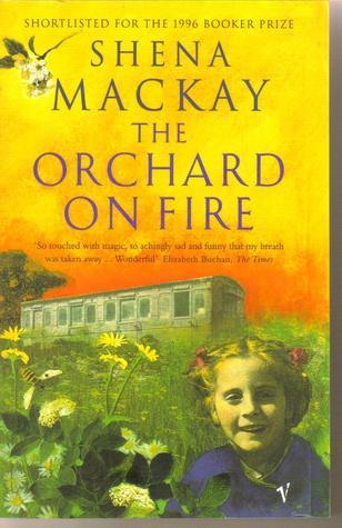 Book cover of The Orchard On Fire by Shena Mackay