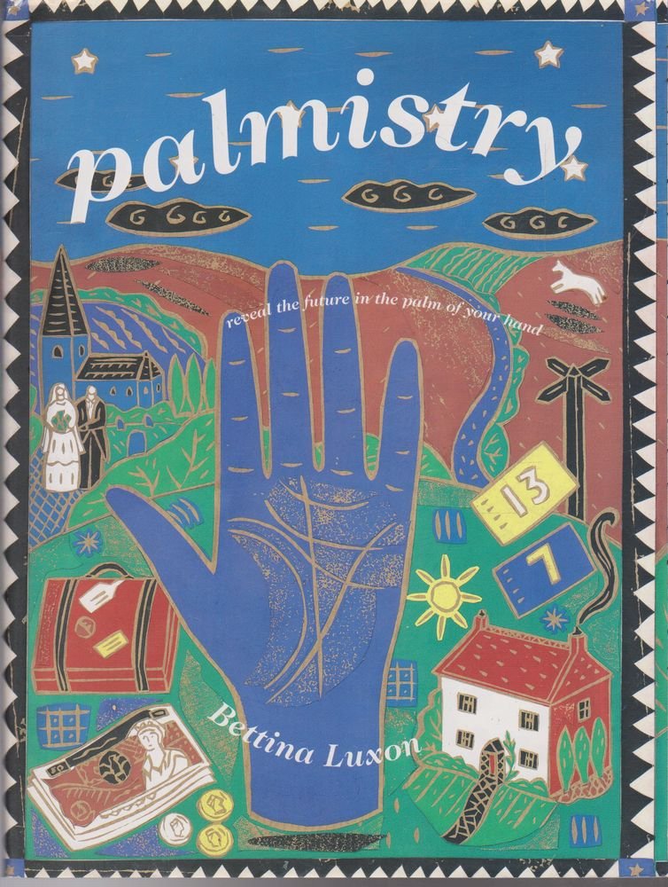 Book cover of Palmistry by Bettina Luxon with Linda Dearsley, illustrated (Illus.)