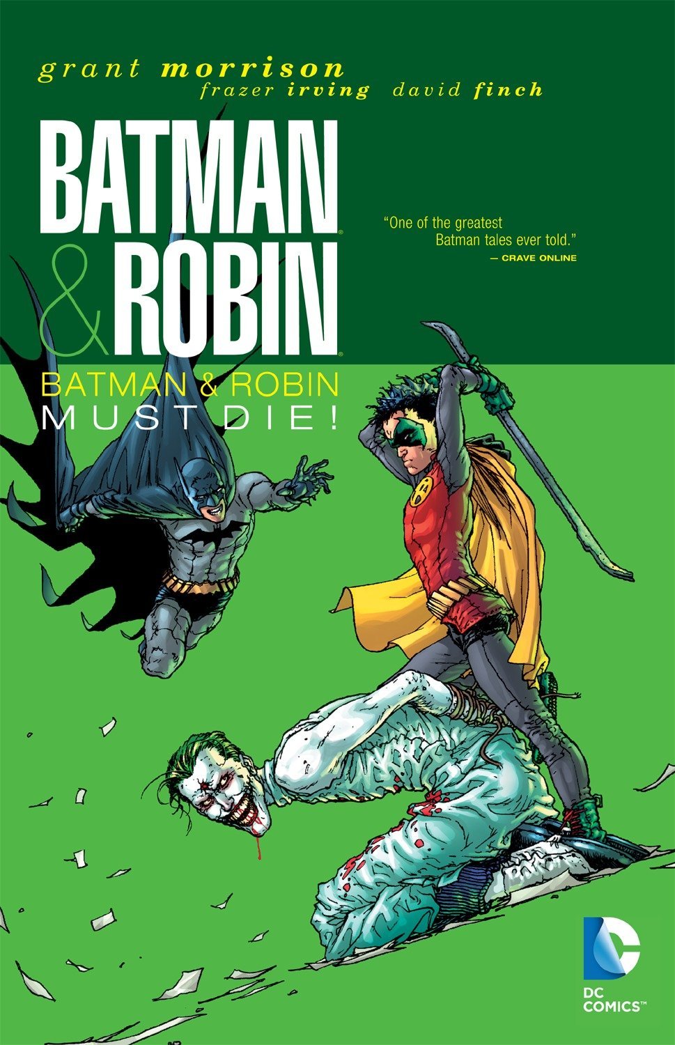 Book cover of Batman & Robin, Vol. 3: Batman & Robin Must Die! by Grant Morrison (Writer), Irving Frazier (Illus.), Cameron   Stewart (Illus.)