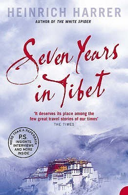 Book cover of Seven Years In Tibet by Heinrich Harrer, Richard Graves (Trans.), Peter Fleming (Introduction)