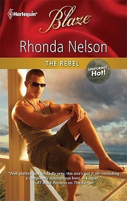 Book cover of The Rebel by Rhonda Nelson