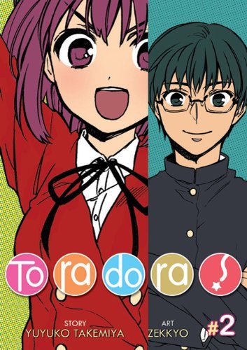 Book cover of Toradora! Manga, Vol. 2 by Yuyuko Takemiya