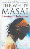 Book cover of The White Masai by Corinne Hofmann, Peter Millar (Trans.)