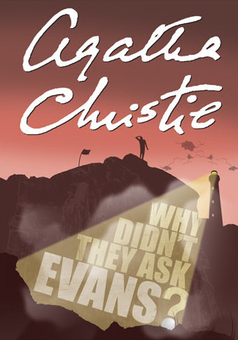 Book cover of Why Didn't They Ask Evans? by Agatha Christie