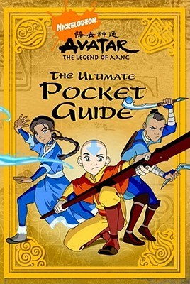 Book cover of Avatar: The Last Airbender: The Ultimate Pocket Guide by Tom Mason, Dan Danko