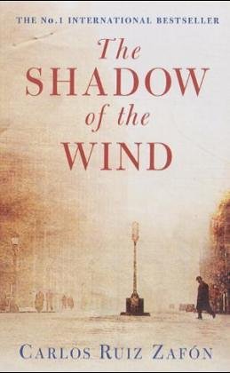 Book cover of The Shadow Of The Wind by Carlos Ruiz Zafón, Lucia Graves (Trans.)
