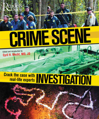 Book cover of Crime Scene Investigation by Cyril H. Wecht
