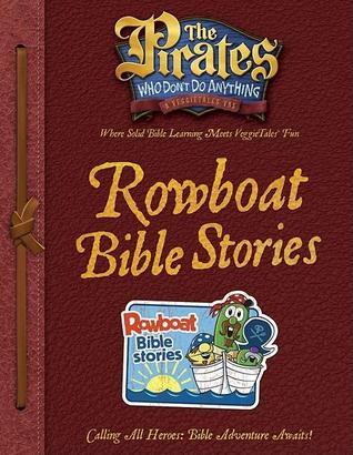 Book cover of The Pirates Who Don't Do Anything Rowboat Bible Stories by Anonymous