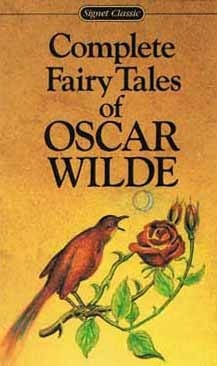 Book cover of Complete Fairy Tales of Oscar Wilde by Oscar Wilde, Jack D. Zipes (Afterword)