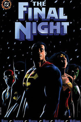Book cover of The Final Night by Karl Kesel, Stuart Immonen (Illus.), Mike McKone (Illus.)