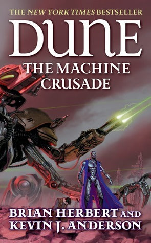 Book cover of The Machine Crusade by Brian Herbert, Kevin J. Anderson